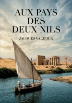 AUX PAYS DEUX NILS