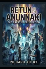 The Anunaki Return