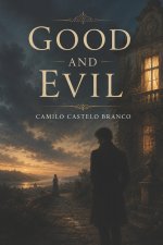 GOOD AND EVIL