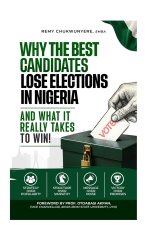 WHY THE BEST CANDIDATES LOSE ELECTIONS IN NIGERIA