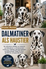 DALMATINER ALS HAUSTIER
