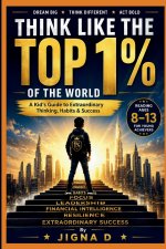 Think Like the Top 1% Kid