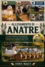 ALLEVAMENTO DI ANATRE