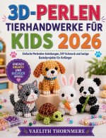 3D-PERLEN TIERHANDWERKE FÜR KIDS 2026