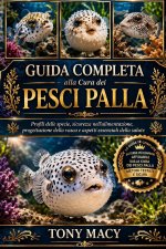 GUIDA COMPLETA ALLA CURA DEI PESCI PALLA