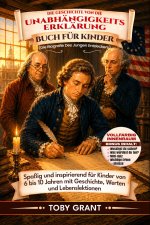 Die Geschichte Von Die Unabhängigkeitserklärung Buch Für Kinder