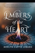 EMBERS OF THE HEART