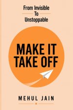 Make It Take Off
