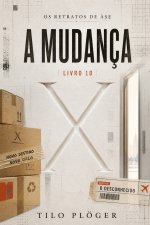 A MUDANÇA