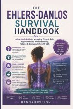 THE EHLERS-DANLOS SURVIVAL HANDBOOK