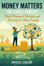 Money Matters for Single Parents