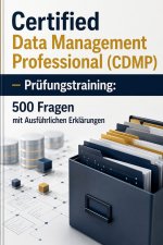 Certified Data Management Professional (CDMP) - Prüfungstraining