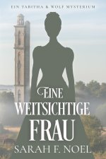 Eine weitsichtige Frau