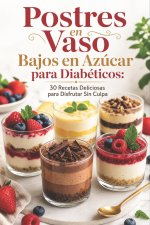 Postres en Vaso Bajos en Azúcar para Diabéticos