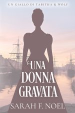 Una Donna Gravata