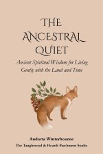 The Ancestral Quiet