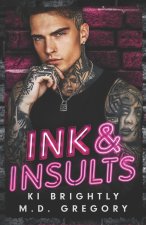 Ink and Insults
