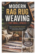 MODERN RAG RUG WEAVING FOR SMALL SPACES