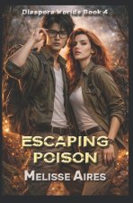 Escaping Poison