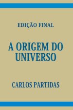 A ORIGEM DO UNIVERSO