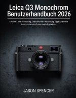 Leica Q3 Monochrom Benutzerhandbuch 2026
