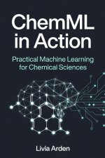 ChemML in Action