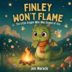 Finley Won't Flame