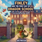 Finley and the First Day of Dragon School