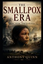 The Smallpox Era