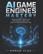 AI Game Engines Mastery