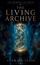 The Living Archive