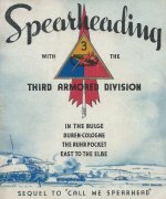 Spearheading With The Third Armored Division A World War II Unit History