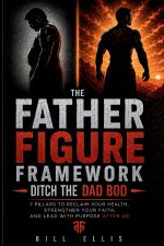 The Father Figure Framework
