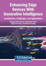 Enhancing Edge Devices With Generative Intelligence