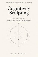 Cognitivity Sculpting