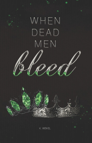 When Dead Men Bleed