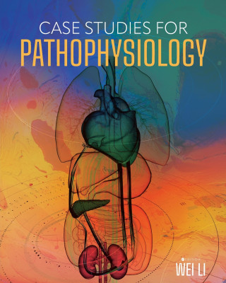Case Studies for Pathophysiology