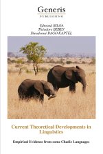 Current Theoretical Developments in Linguistics