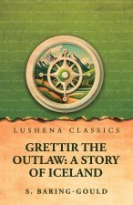Grettir the Outlaw