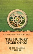 The Hungry Tiger of Oz