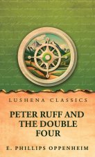 Peter Ruff and the Double Four