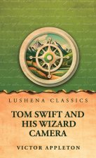 Tom Swift and His Wizard Camera
