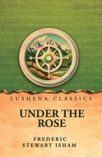 Under the Rose