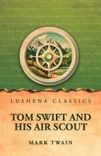 Tom Swift and His Air Scout