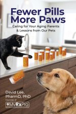 Fewer Pills, More Paws
