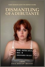 Dismantling of a Debutante