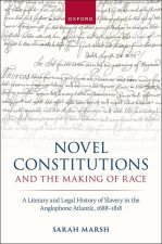 Novel Constitutions and the Making of Race