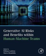 Generative AI Risks and Benefits within Human-Machine Teams