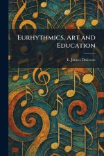 Eurhythmics, Art and Education