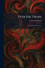 Ever the Twain